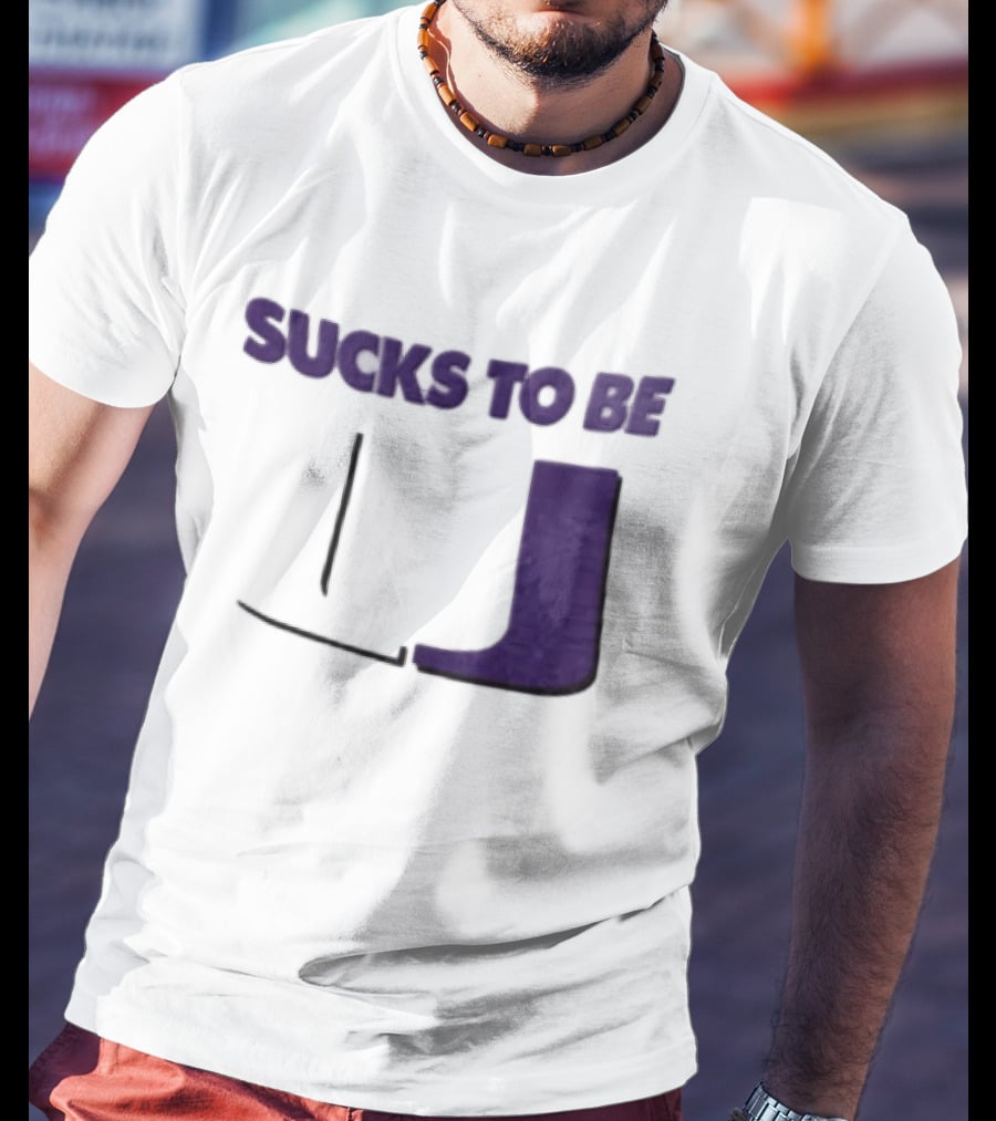 Sucks To Be U Clemson Football U Letter T-Shirt