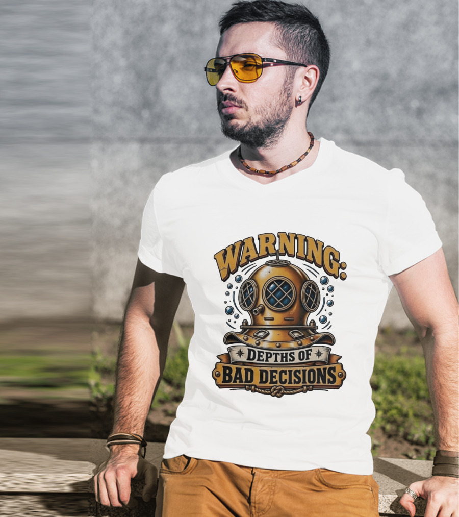 Warning Depths Of Bad Decisions Vintage Diving Helmet Adventure T-Shirt