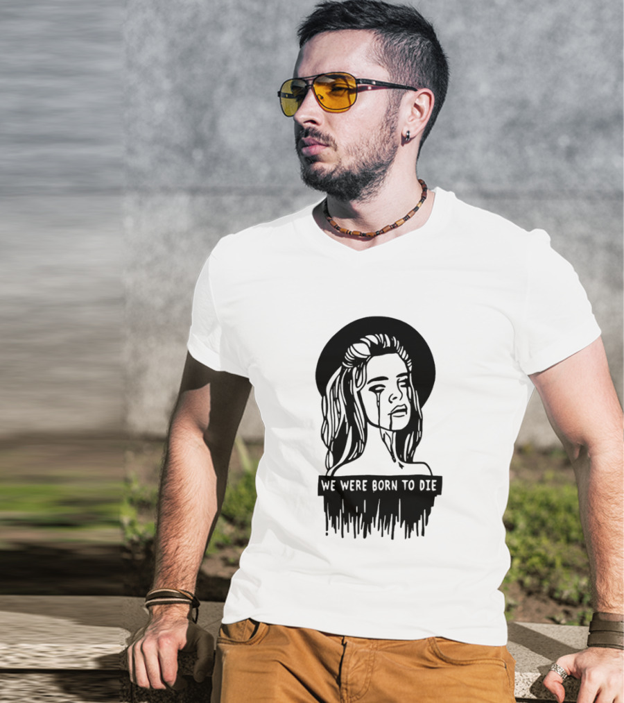 We Were Born To Die Crying Woman Halo Dripping Tears T-Shirt