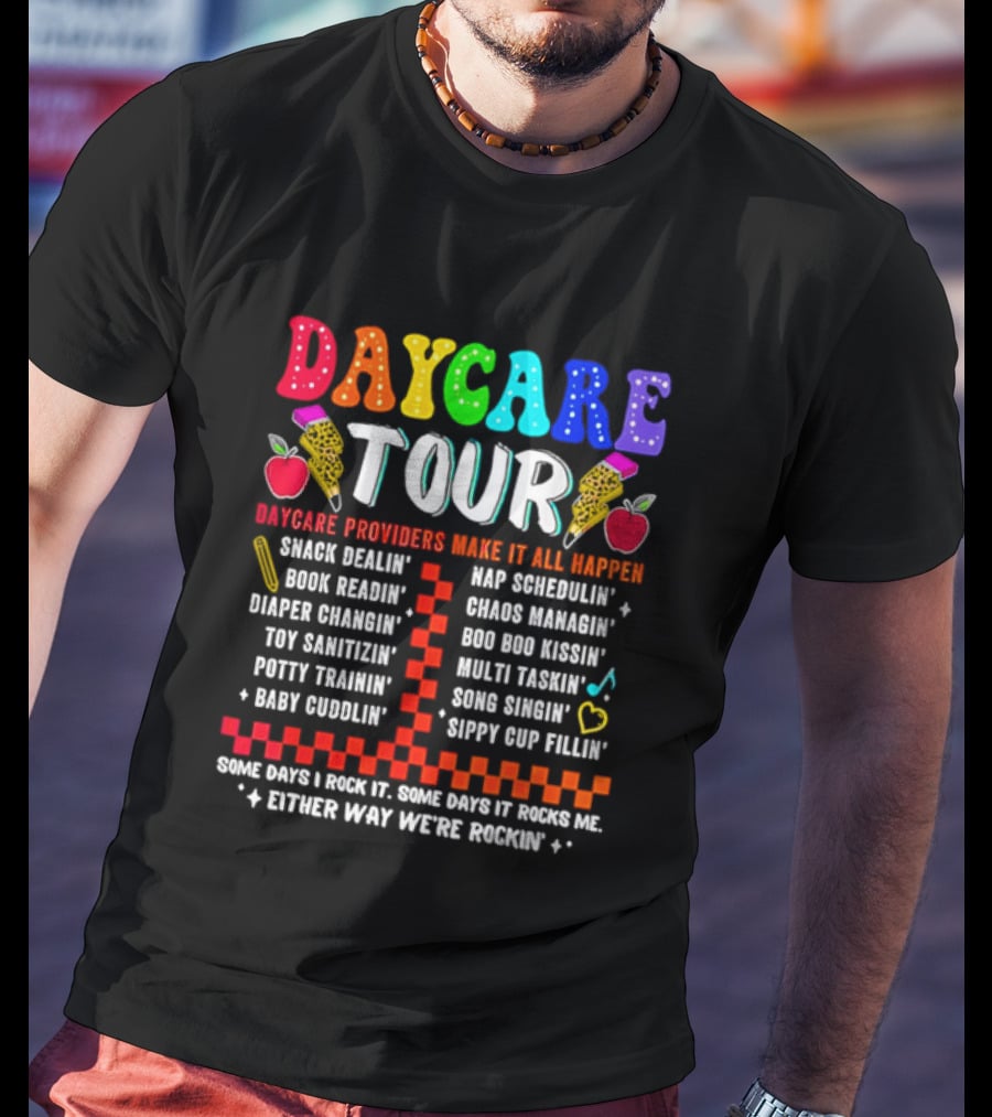 Daycare Tour Snack Dealer Nap Specialist Boo Boo Healer Puppet Creator Fun Expert Song Machine T-Shirt
