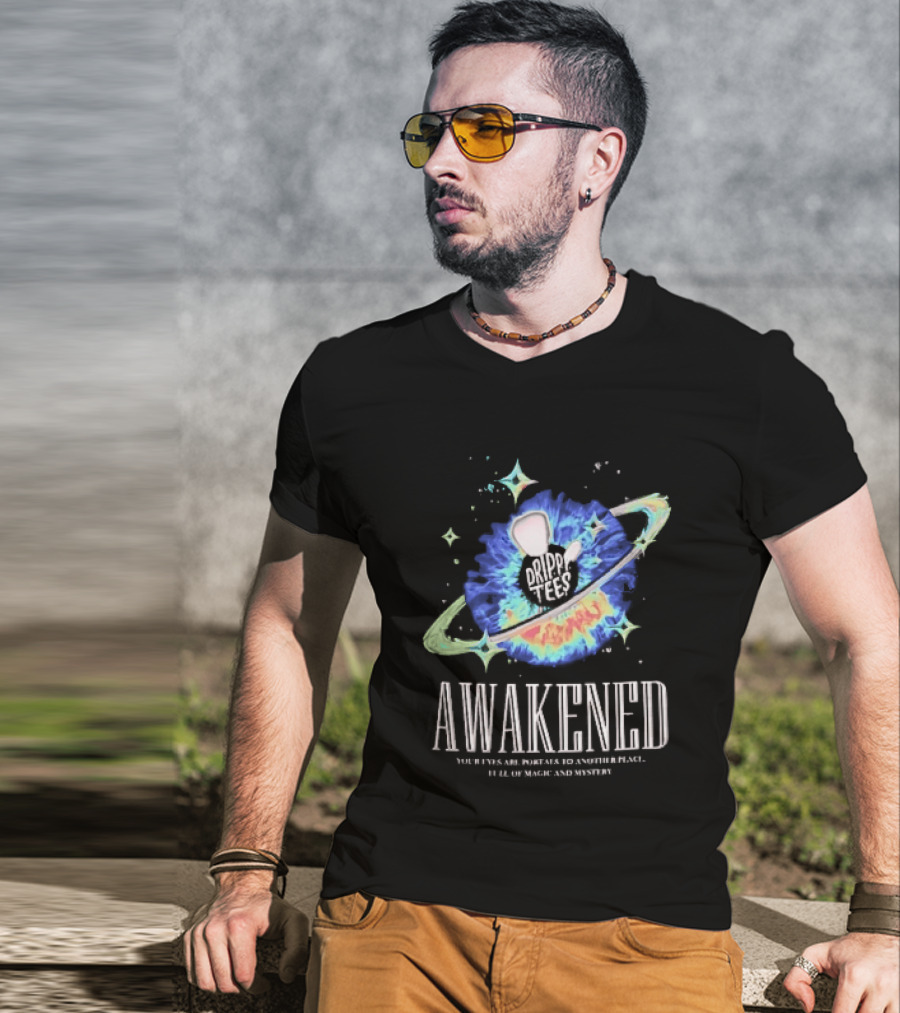 Awakened Your Eyes Are Portals To Another Place Full Of Magic And Mystery Planet Eye T-Shirt