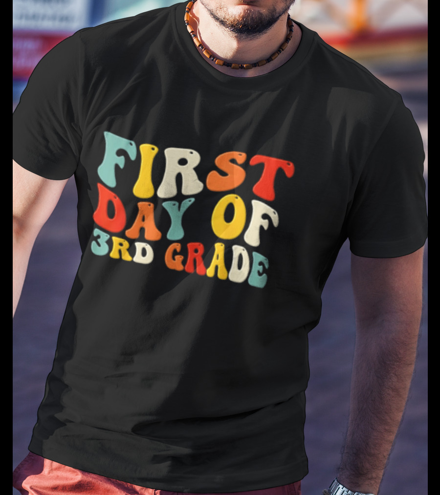 Groovy Colorful First Day Of 3rd Grade T-Shirt