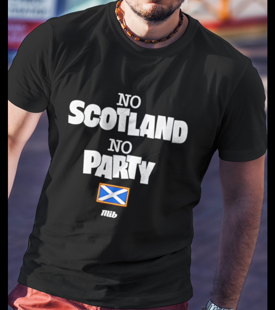 No Scotland No Party Scottish Flag MIB T-Shirt