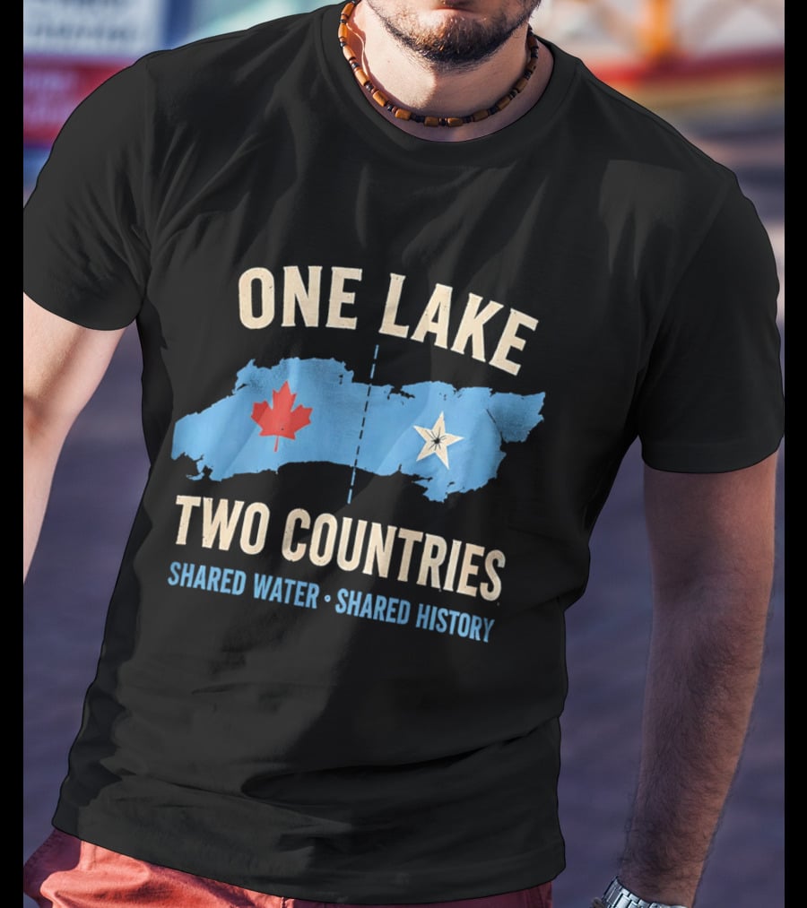 One Lake Two Countries Shared Water History Canada USA Connection T-Shirt