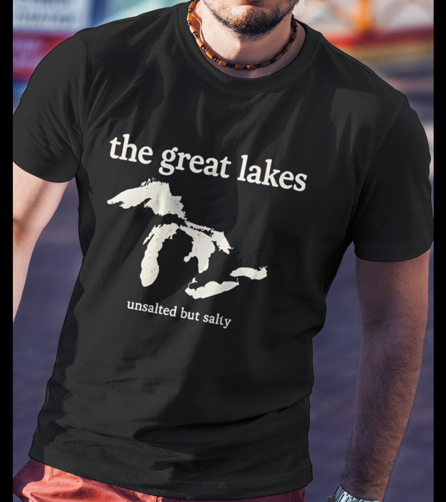 The Great Lakes Unsalted But Salty Map T-Shirt