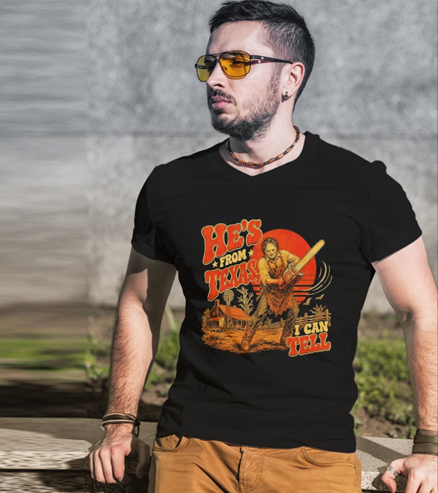 Spooky Season Chainsaw Horror He's From Texas I Can Tell Halloween T-Shirt