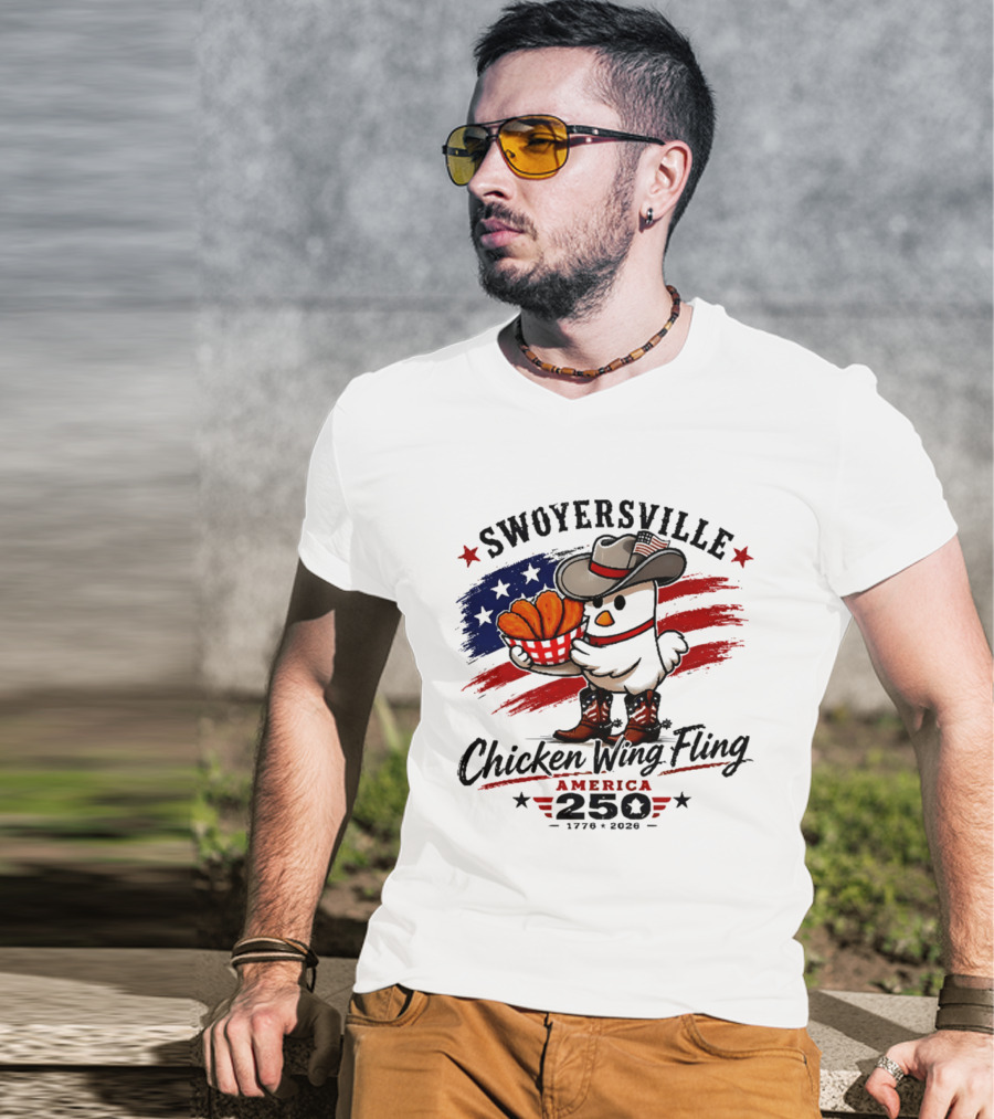 Swoyersville Chicken Wing Fling America 250 Cowboy Chicken 1776 2026 Stars And Stripes T-Shirt