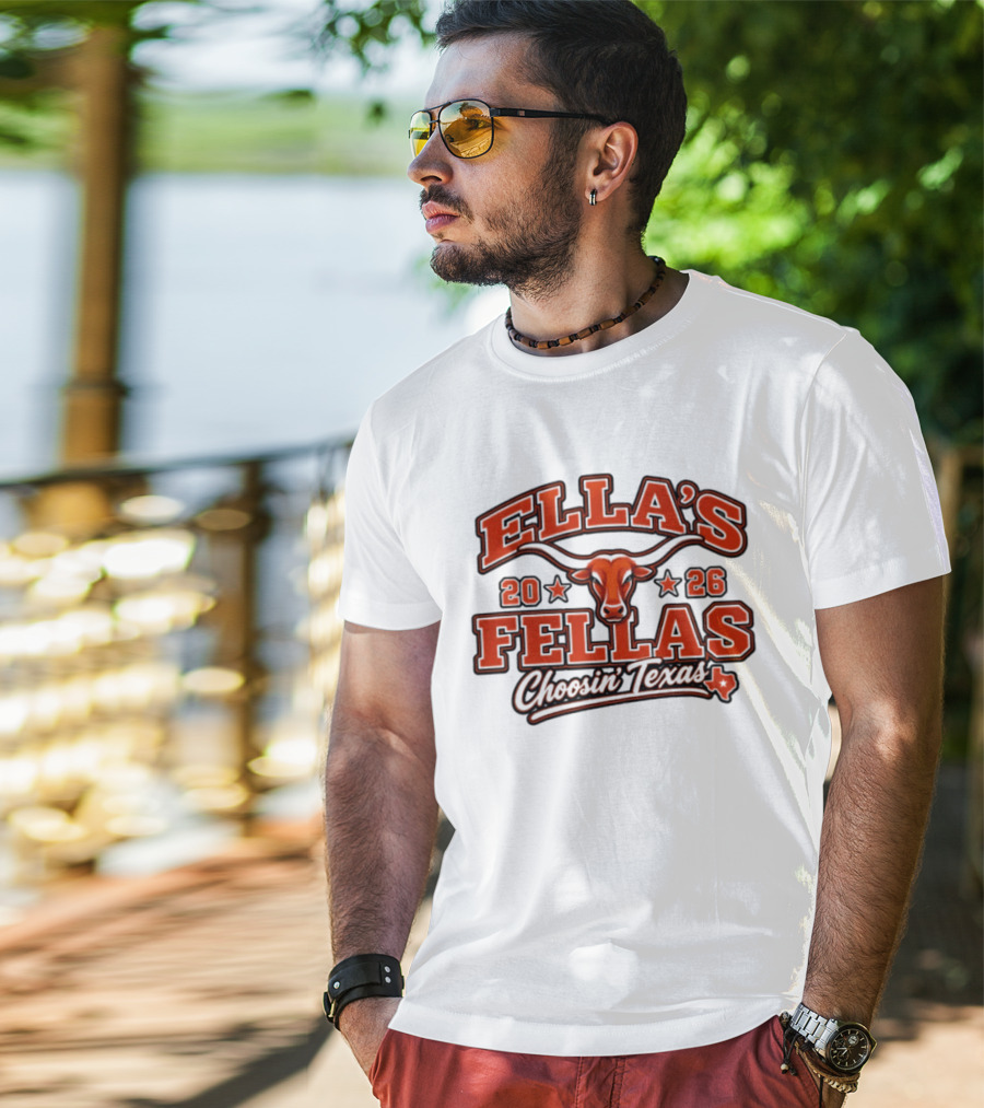 Ella's Fellas 2026 Choosin' Texas Longhorns Iconic Texan Spirit T-Shirt