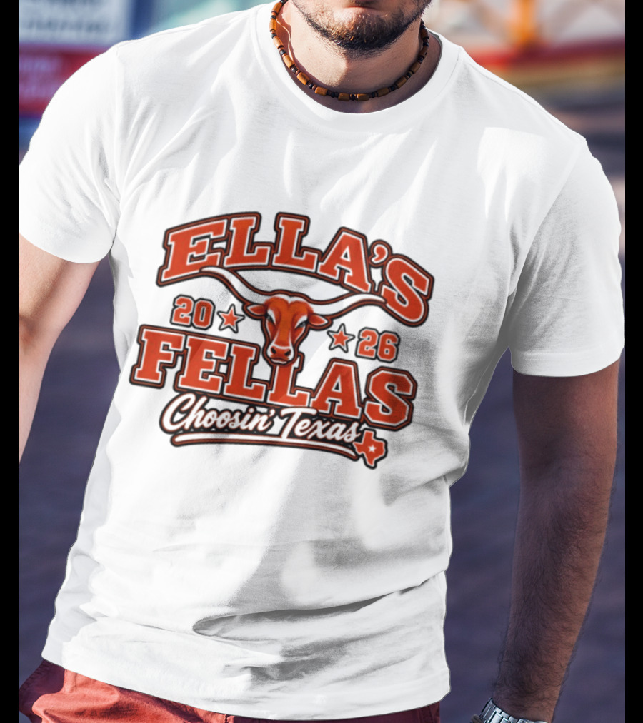 Ella's Fellas 2026 Choosin' Texas Longhorns Iconic Texan Spirit T-Shirt