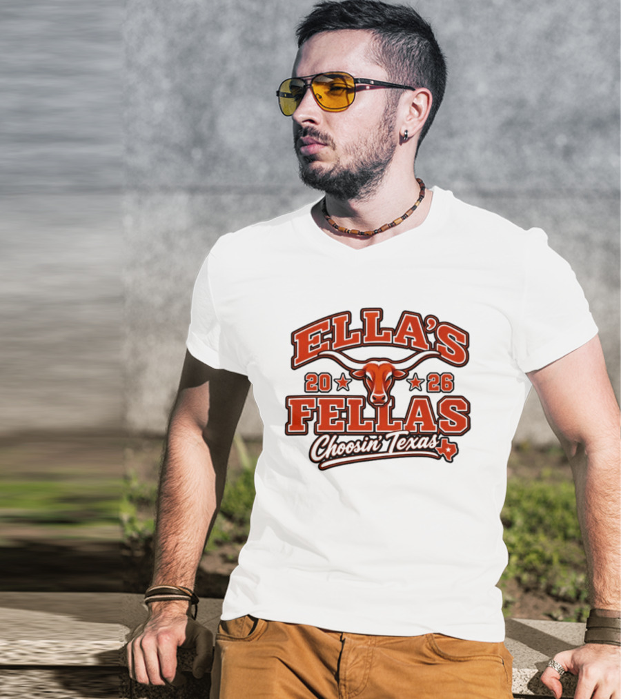 Ella's Fellas 2026 Choosin' Texas Longhorns Iconic Texan Spirit T-Shirt