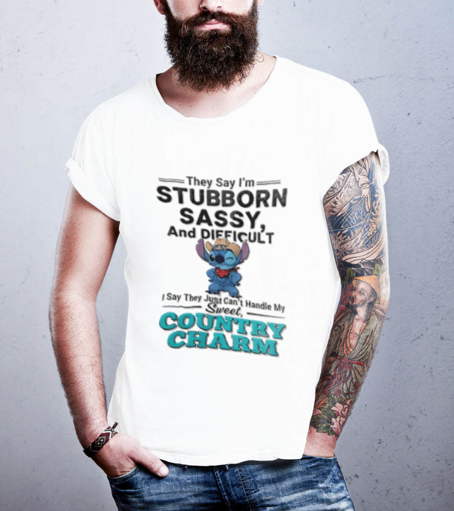 They Say I'm Stubborn Sassy And Difficult Can't Handle My Country Charm Stitch Winking Cowboy T-Shirt