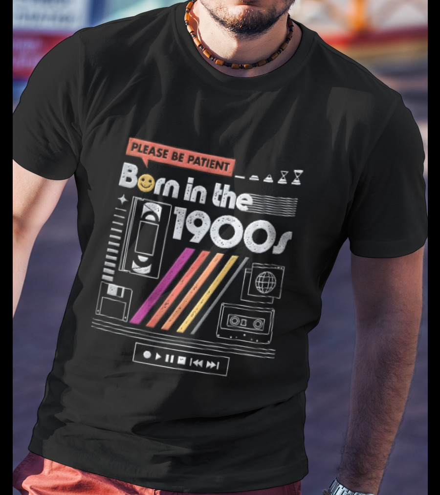 Please Be Patient Born In The 1900s VHS Tape Cassette Floppy Disk Colorful Stripes Retro Technology T-Shirt