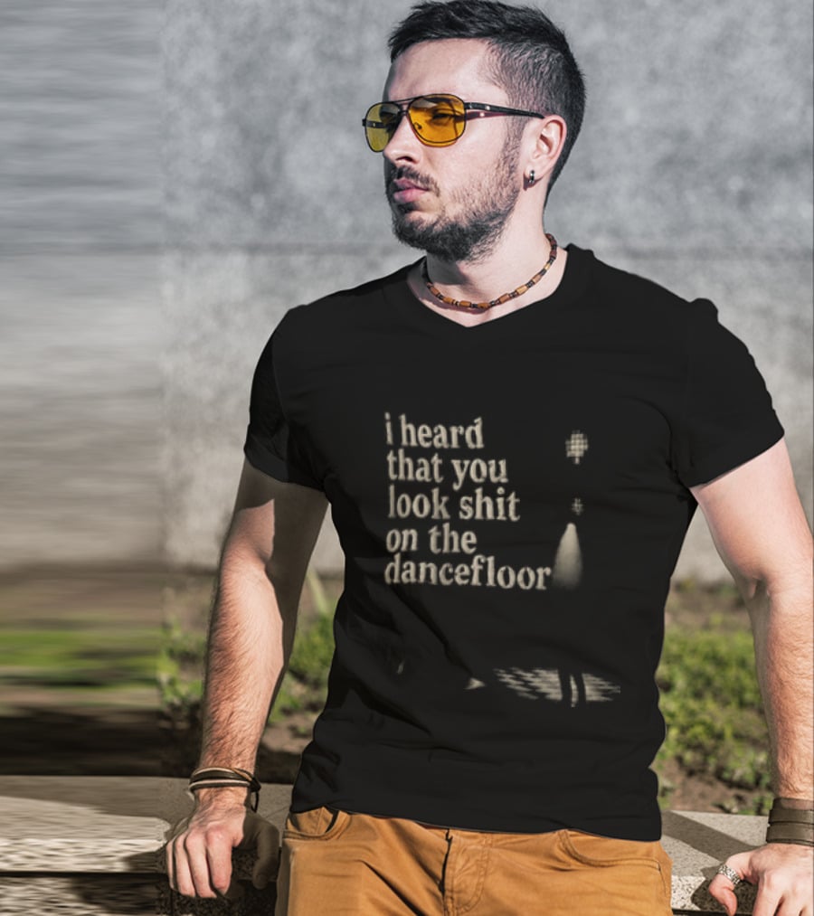 I Heard That You Look Shit On The Dancefloor Silhouette Spotlight Disco Ball T-Shirt