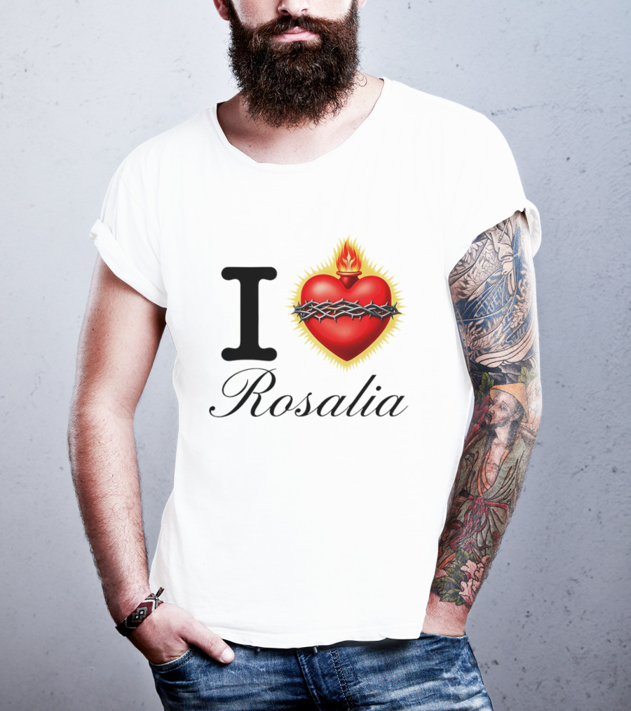 I Love Rosalia Sacred Heart Design With Crown Of Thorns And Flame T-Shirt
