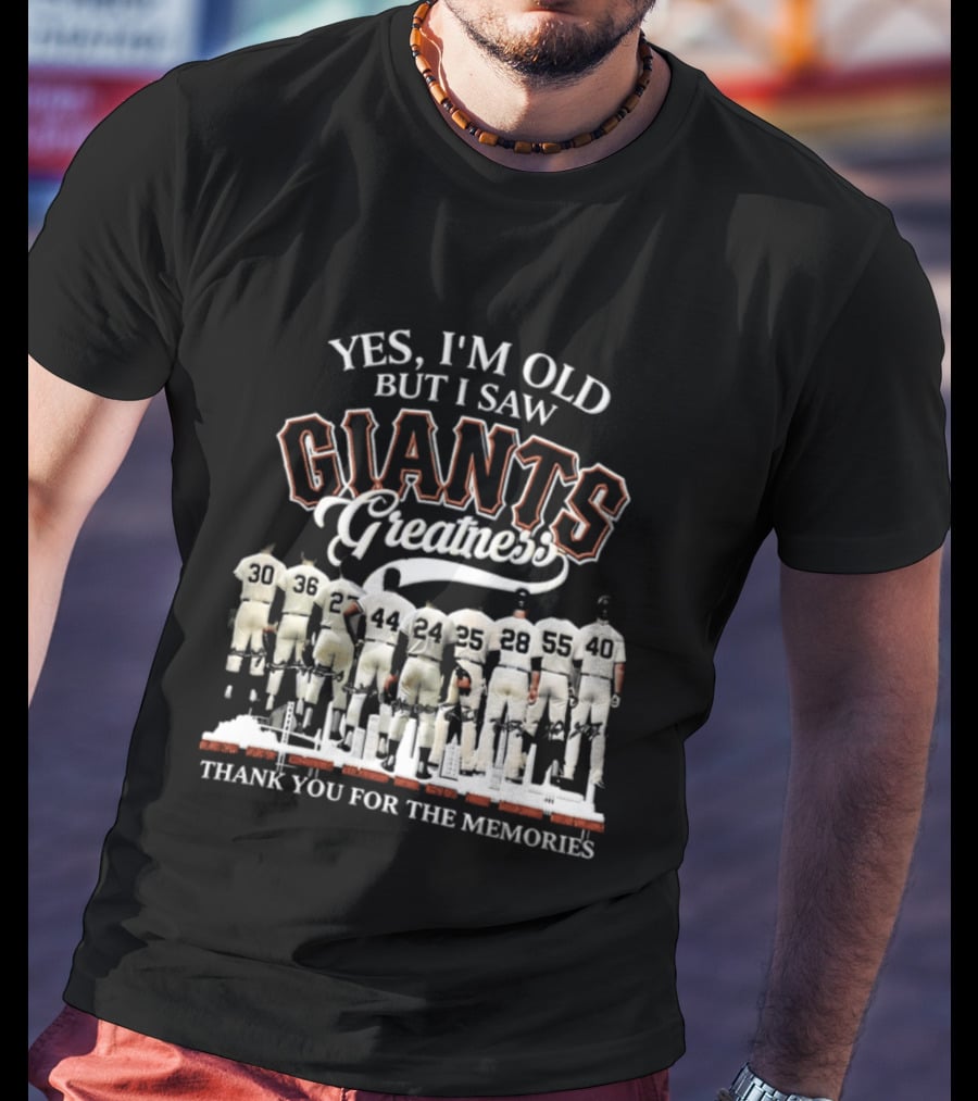Yes I'm Old But I Saw Giants Greatness Thank You For The Memories T-Shirt
