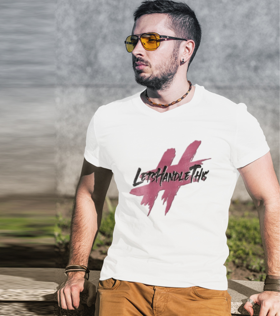 LetsHandleThis Pink Paint Brushstroke Hashtag T-Shirt