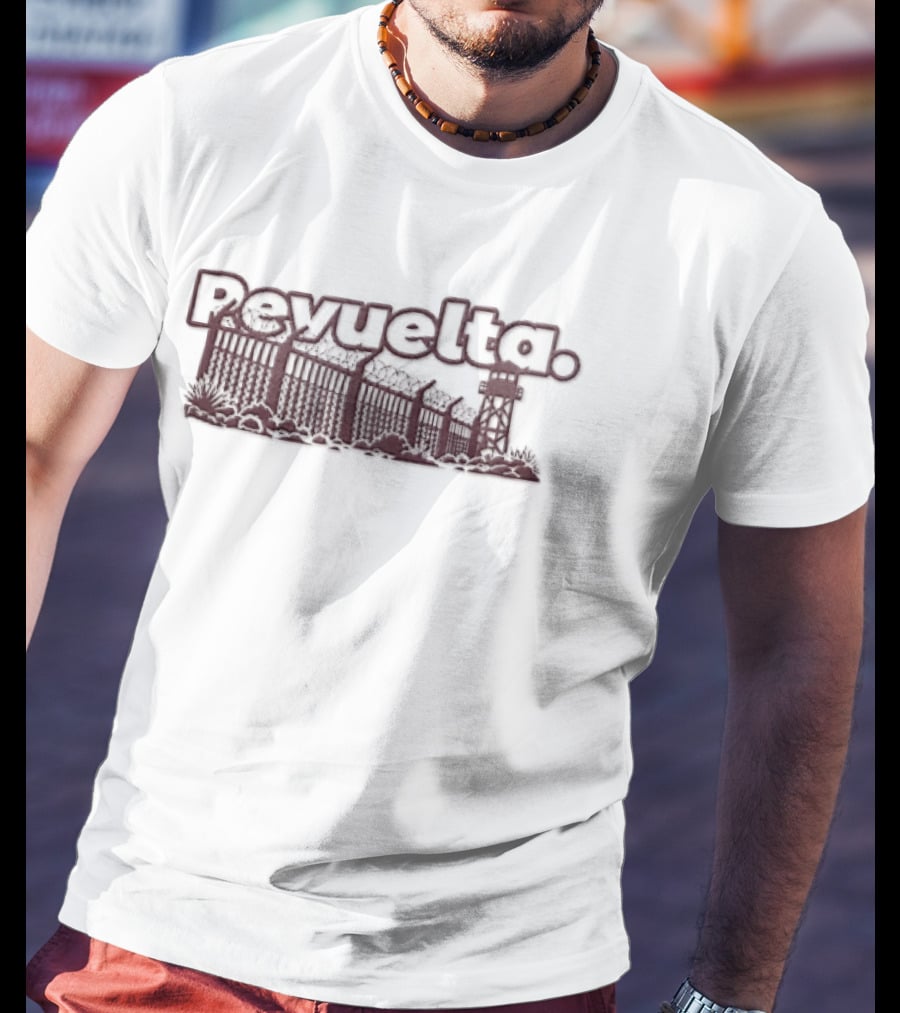Revuelta Border Wall Barbed Wire Guard Tower Desert Plants T-Shirt