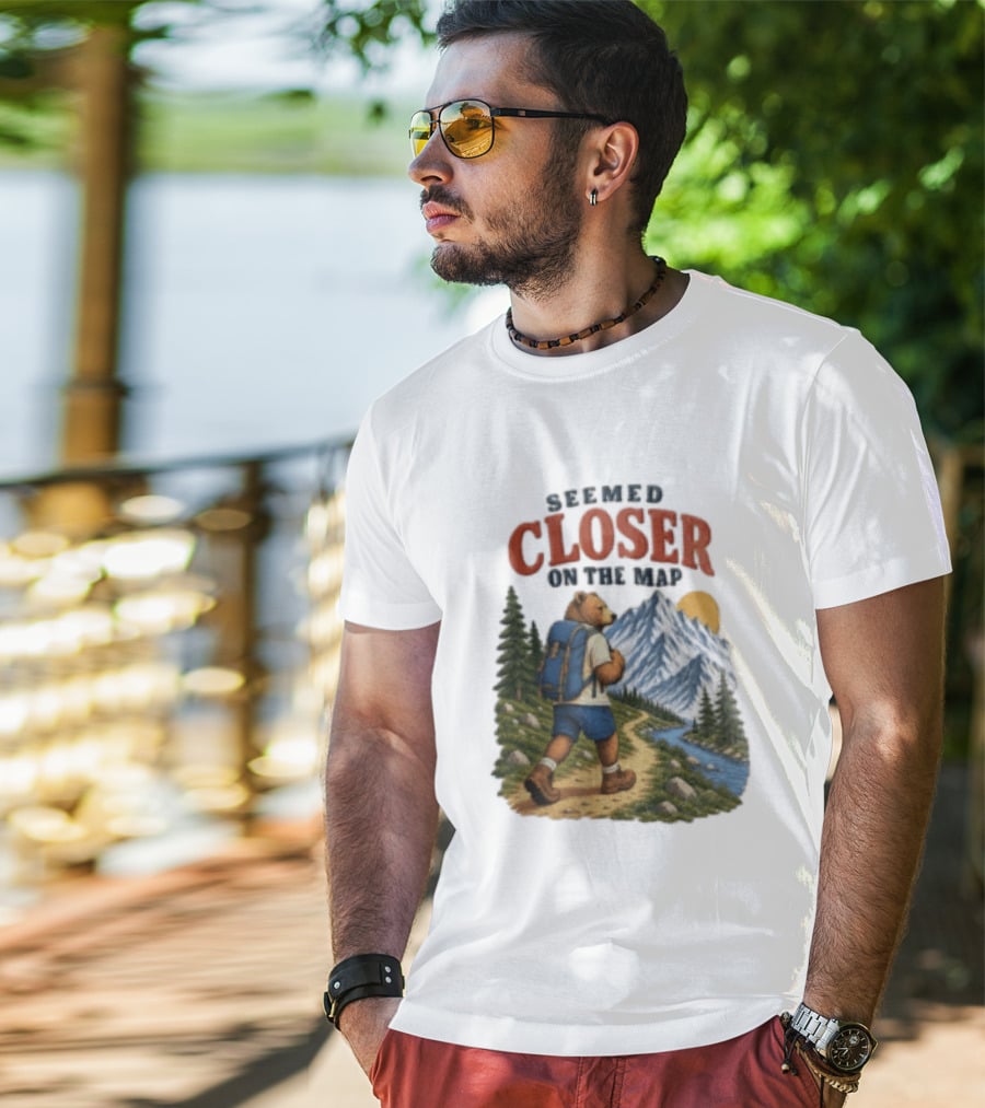 Seemed Closer On The Map Cartoon Bear Hiking Mountain Trail Scenery T-Shirt