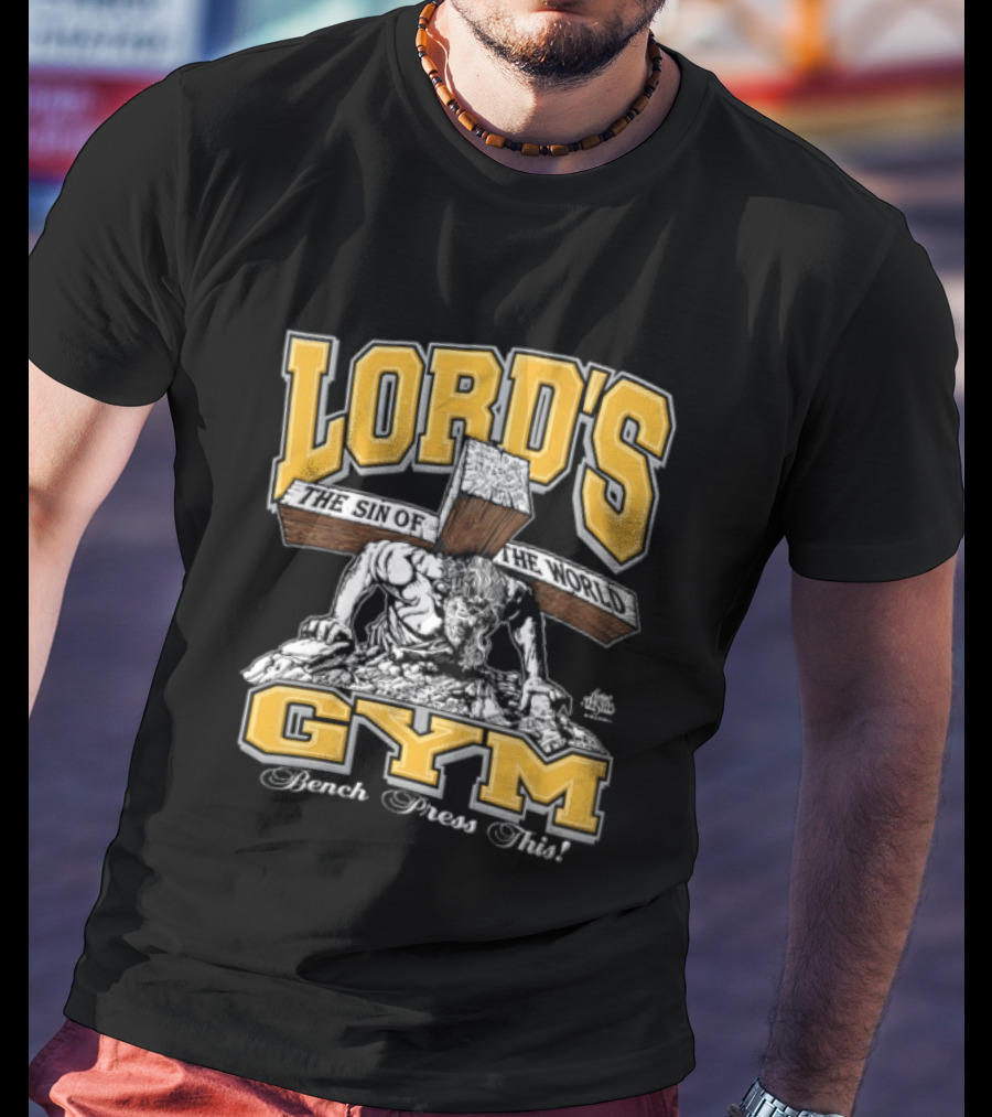 Lords Gym Bench Press This Jesus Christ Heavy Wooden Cross T-Shirt