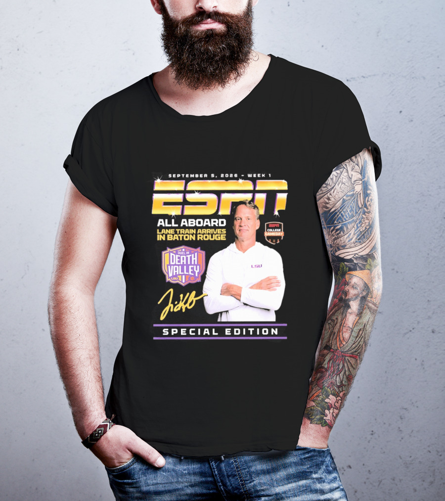 September 9 2026 Week 1 ESPN All Aboard Lane Train Arrives In Baton Rouge College Gameday Duel In Death Valley LSU Special Edition T-Shirt