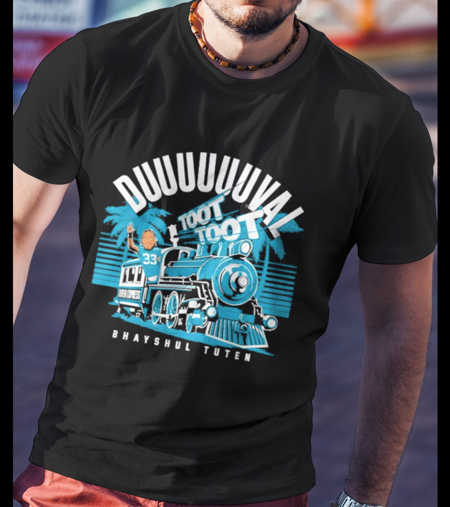 Duuuuuuuval Toot Toot Train Bhayshul Tuten 33 Jacksonville T-Shirt