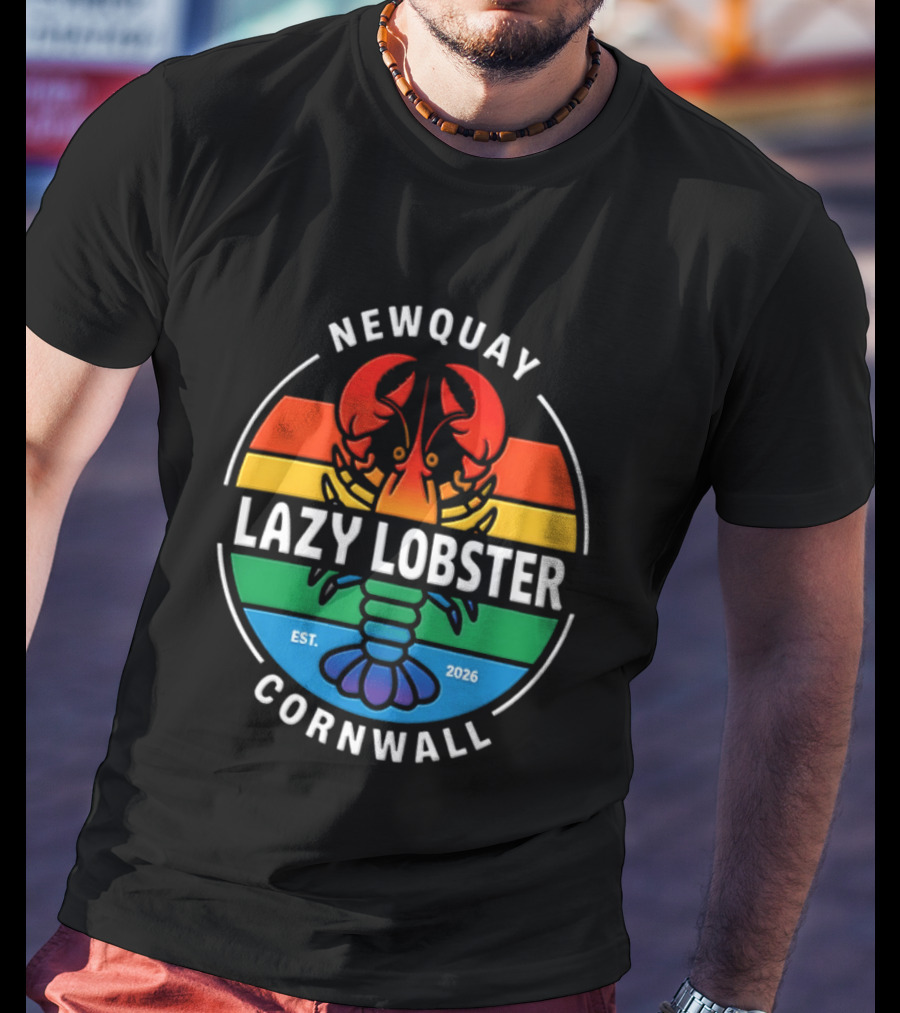 Lazy Lobster Newquay Cornwall Rainbow Lobster Est 2026 T-Shirt