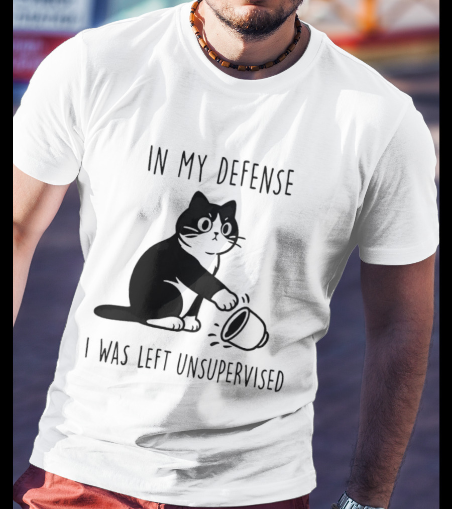 In My Defense I Was Left Unsupervised Cat With T-Shirt