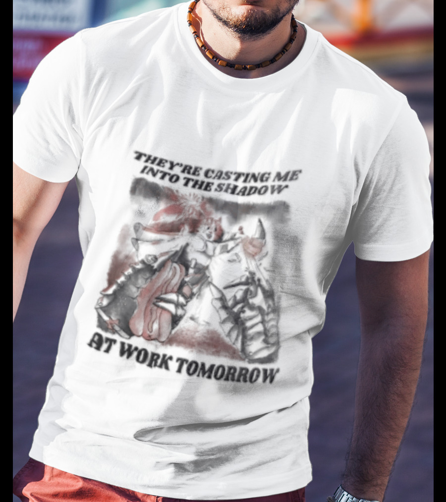 Cat They're Casting Me Into The Shadow At Work Tomorrow Cute Whimsical Feline T-Shirt