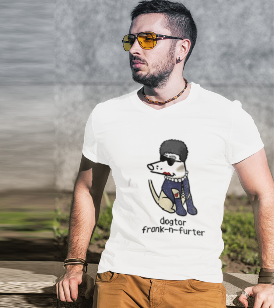 Dogtor Frank N Furter Funny Dog T-Shirt