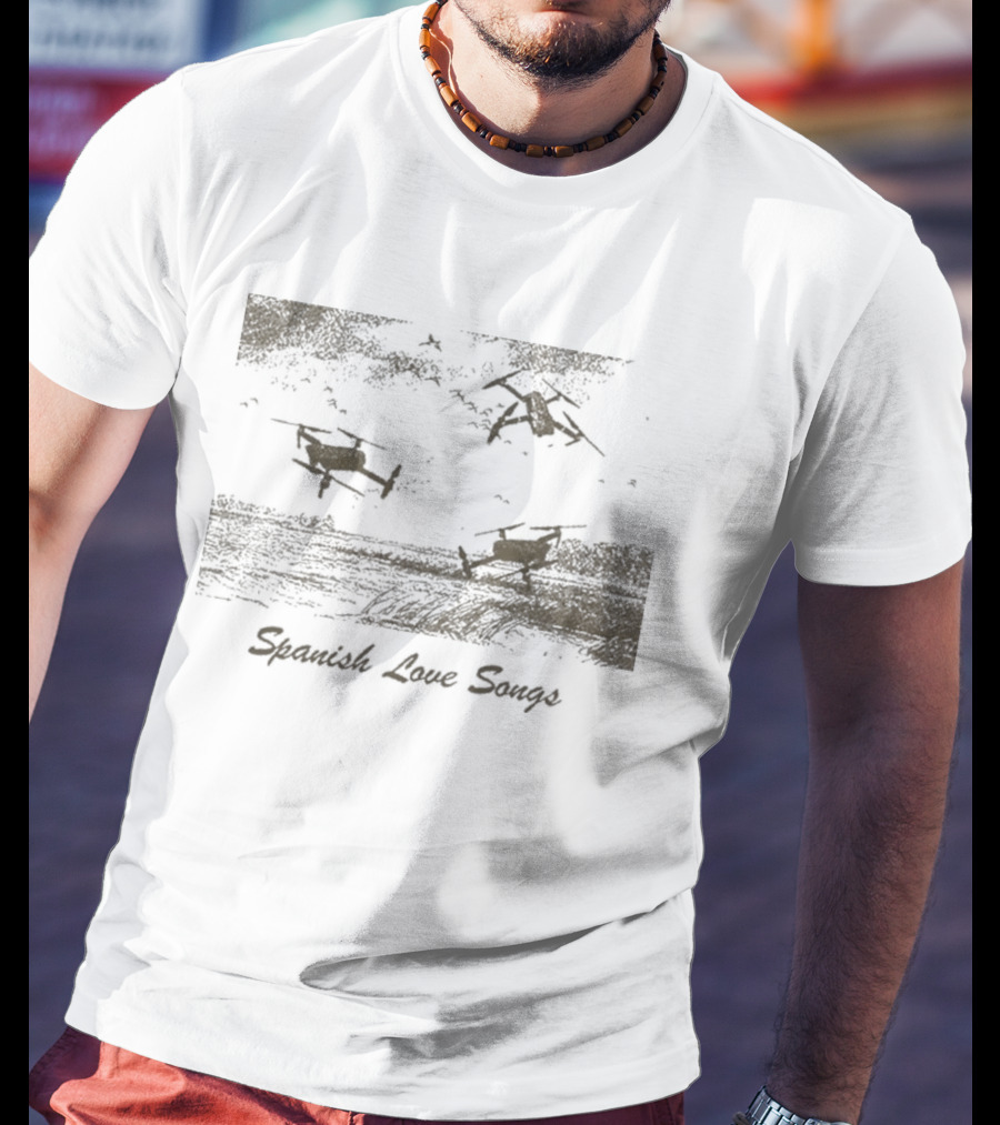 Spanish Love Songs Drone Scenic Landscape With Flying Drones T-Shirt