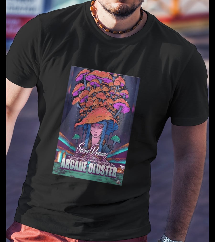 Arcane Cluster Secret Dreams Music Arts Festival 2026 Cardinal Center Marengo Ohio Psychedelic Mushroom T-Shirt