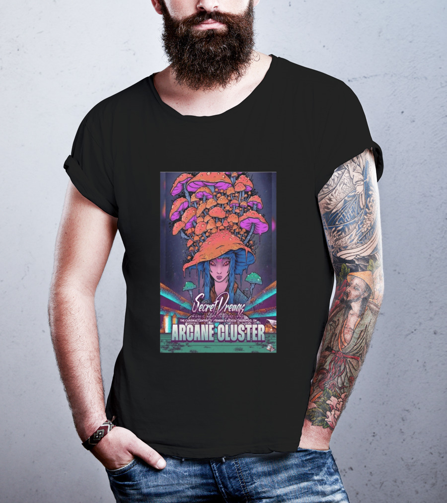Arcane Cluster Secret Dreams Music Arts Festival 2026 Cardinal Center Marengo Ohio Psychedelic Mushroom T-Shirt