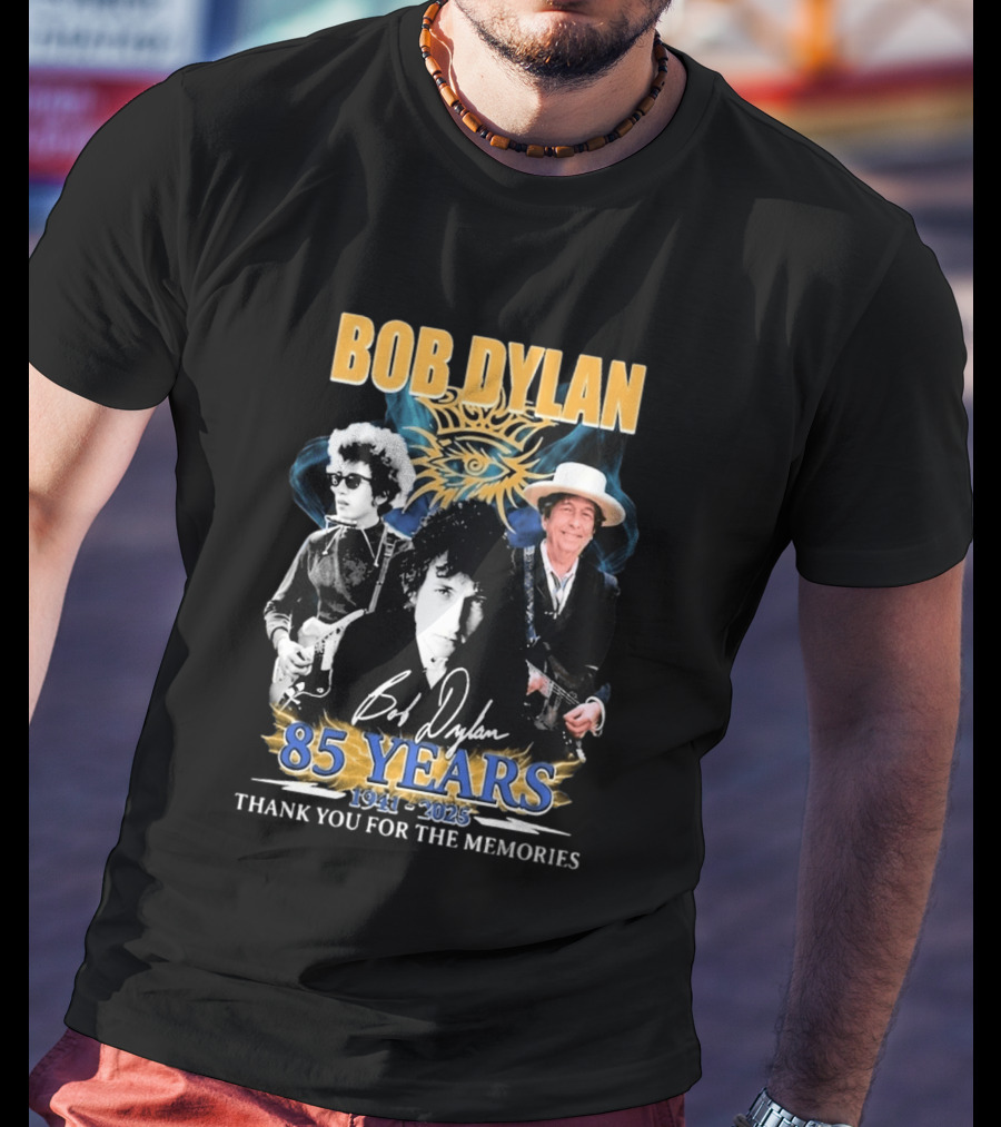 Bob Dylan 85 Years 1941 2025 Thank You For The Memories T-Shirt