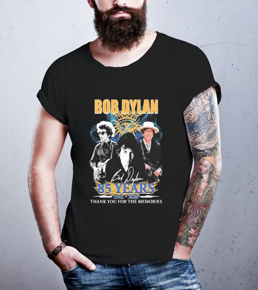 Bob Dylan 85 Years 1941 2025 Thank You For The Memories T-Shirt