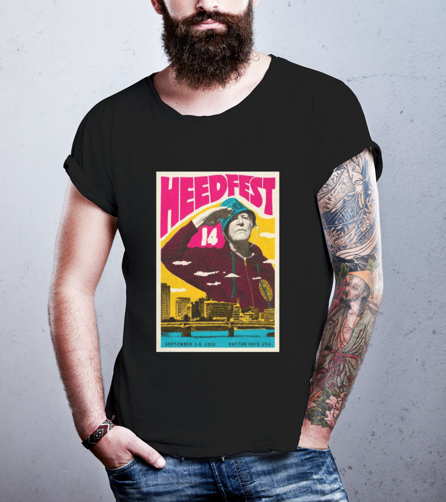 HeedFest 14 September 3 6 2026 Dayton Ohio USA T-Shirt