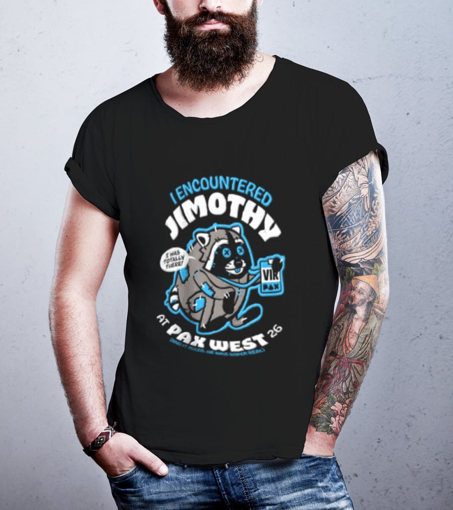 I Encountered Jimothy Super Real Raccoon At PAX West 26 And It Ruled T-Shirt