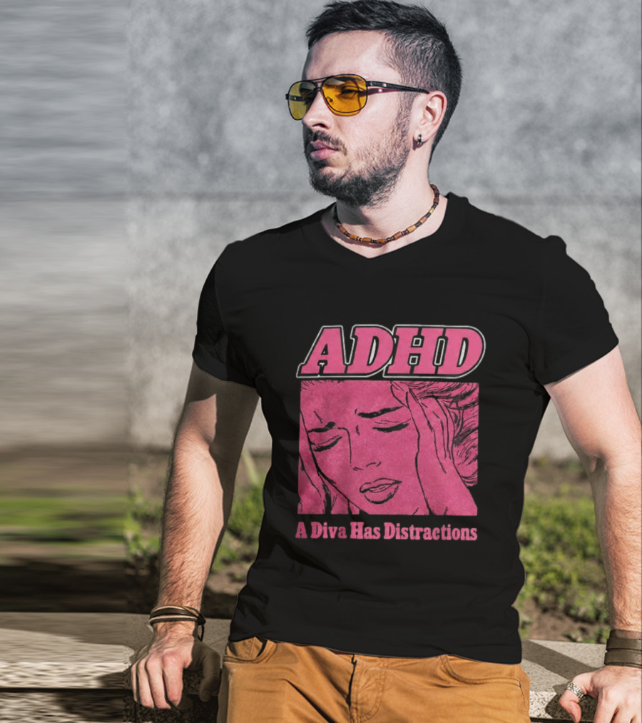 ADHD A Diva Has Distractions Pop Art Comic Style Image T-Shirt