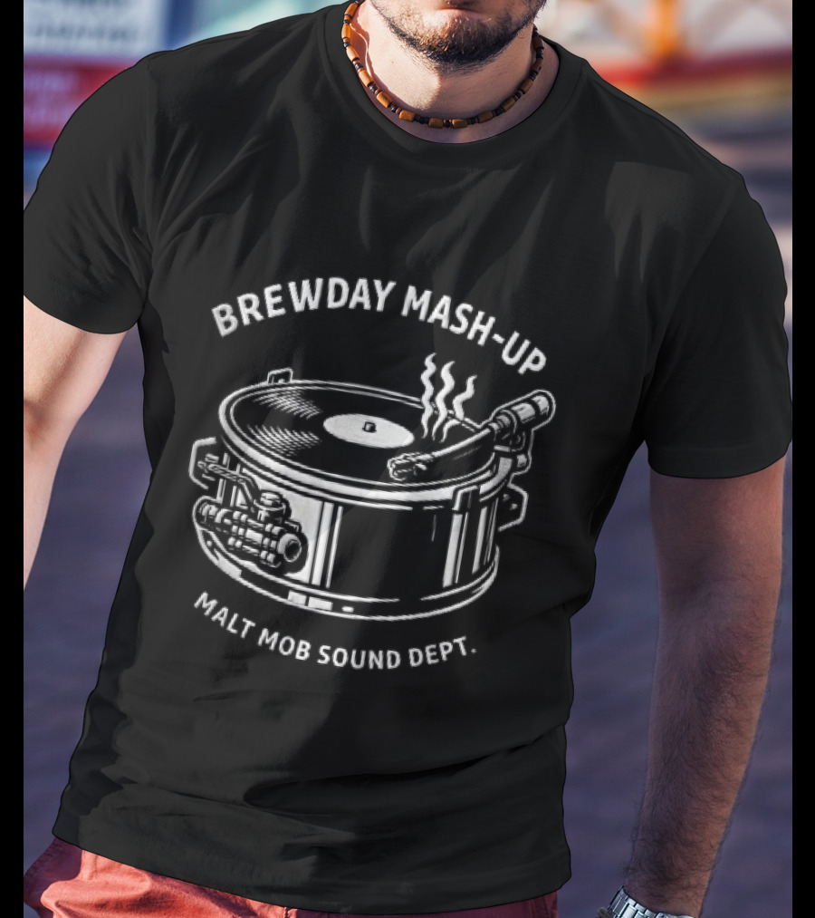 Brewday Mash Up Malt Mob Sound Dept Vinyl Record Player Brewing Kettle Steam T-Shirt