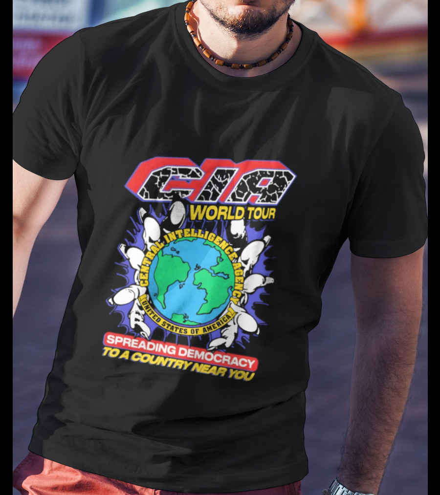 CIA World Tour Spreading Democracy To A Country Near You Earth Map T-Shirt