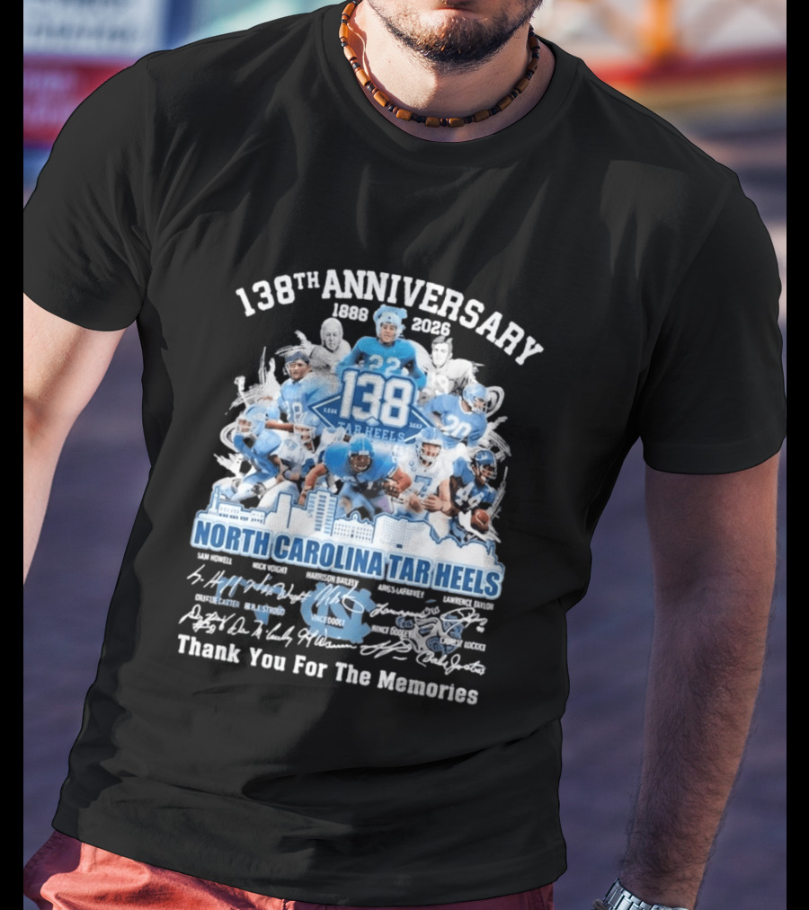 138th Anniversary 1888 2026 North Carolina Tar Heels Thank You For The Memories T-Shirt