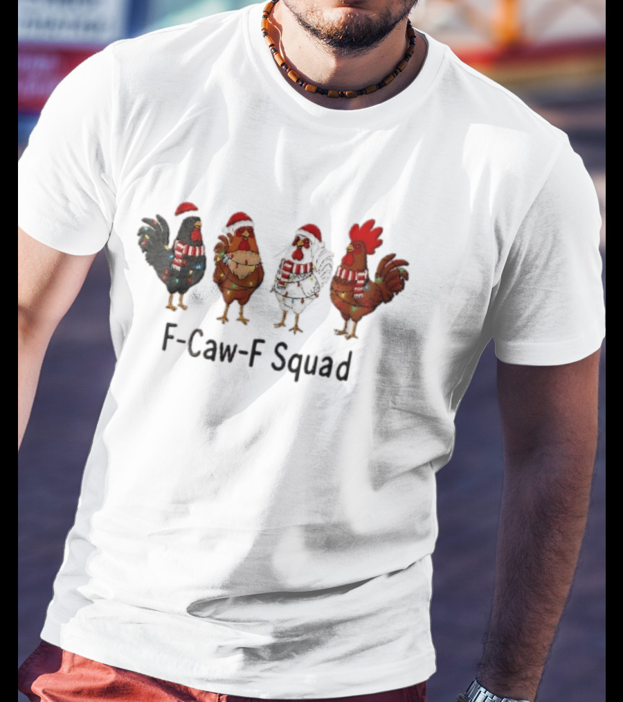 F Caw F Squad Four Chickens Santa Hats Christmas Lights Scarf Accessories T-Shirt