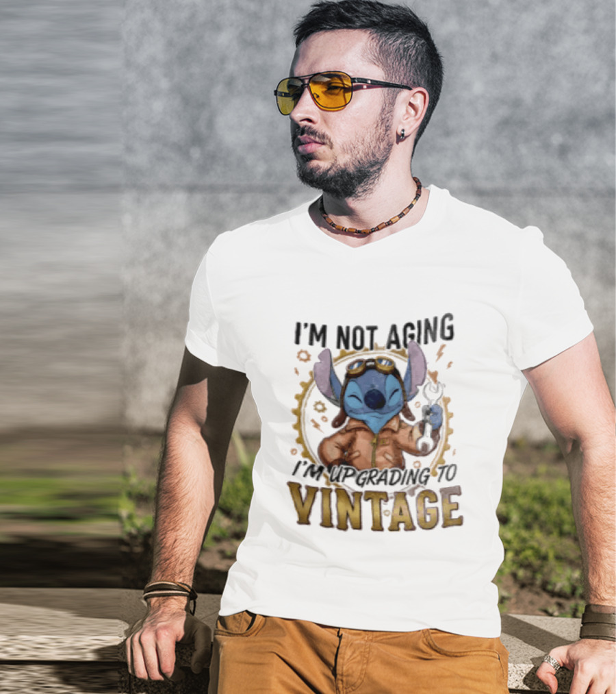 I'm Not Aging I'm Upgrading To Vintage Stitch With Wrench And Goggles T-Shirt