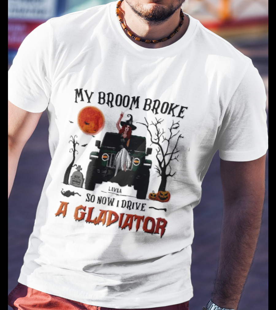 My Broom Broke So Now I Drive A Gladiator Witch Sitting On Green Truck With Pumpkins T-Shirt