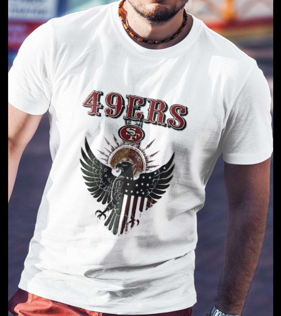 San Francisco 49ers Aztec Sunburst Eagle Mexican American Flag T-Shirt