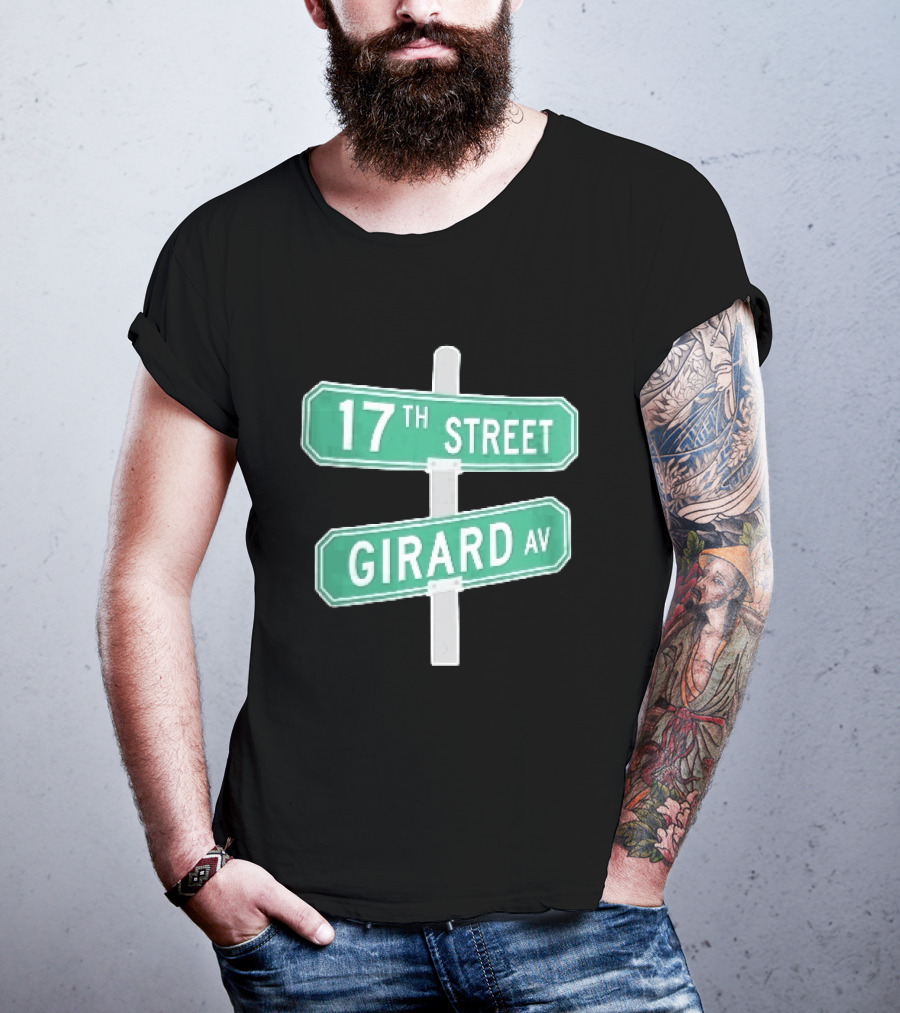 17th Street Girard Av Intersection Green Signs Metal Pole T-Shirt