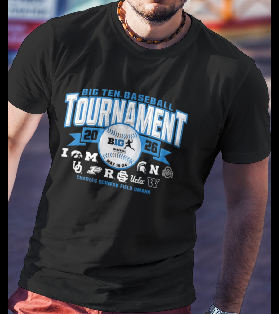 Big Ten Baseball Tournament 2026 Charles Schwab Field Omaha Iowa Michigan Purdue UCLA Ohio State T-Shirt
