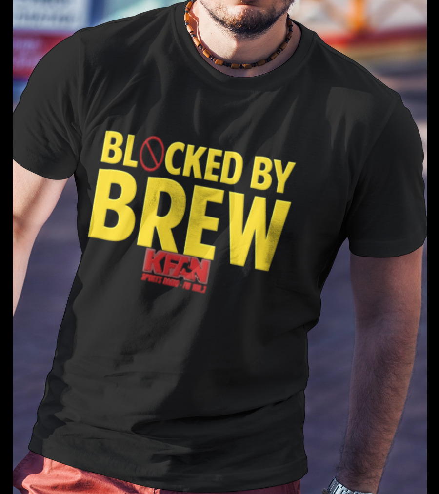 Blocked By Brew KFAN Sports Radio FM 100.3 T-Shirt