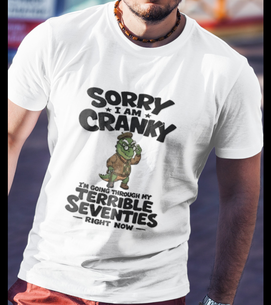 Sorry I Am Cranky Terrible Seventies Cartoon Elderly Alligator Cane Beret T-Shirt