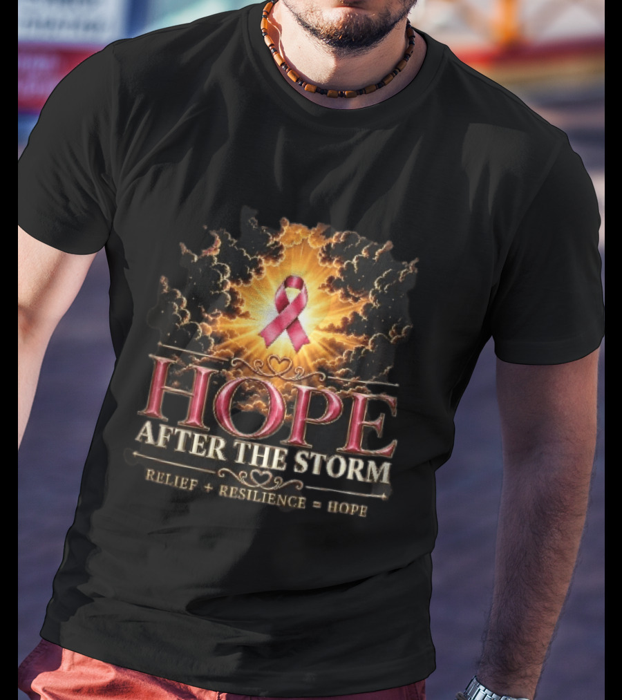 Hope After The Storm Relief Resilience Pink Breast Cancer Ribbon Clouds Sunburst Rays T-Shirt