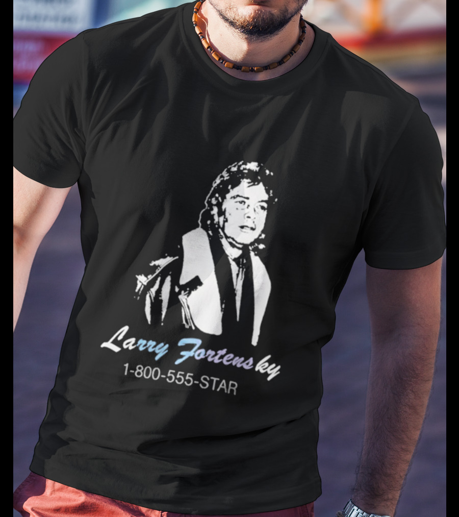 Larry Fortensky 1 800 555 STAR T-Shirt